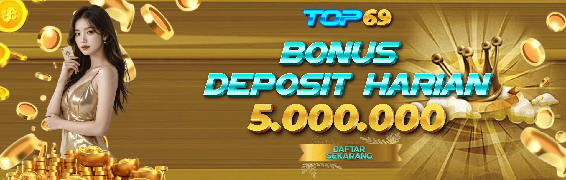 BONUS DEPOSIT HARIAN TOP69